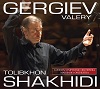 Альбом «Толиб Шахиди, Валерий Гергиев в сопровождении Лондонского Симфонического Оркестра и оркестр Мариинского театра»