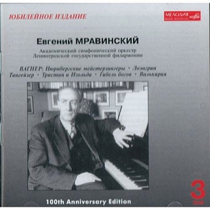 Evgeny Mravinsky: Anniversary Edition, Vol. 3