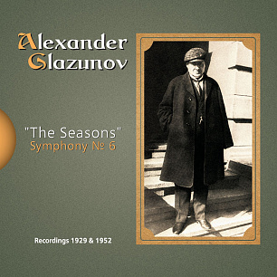 Александр Глазунов: Времена года и Симфония № 6 (1 CD)