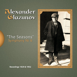 Александр Глазунов: Времена года и Симфония № 6 (1CD)