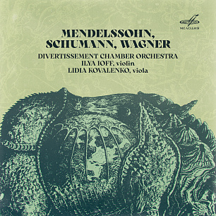 Mendelssohn, Schumann, Wagner