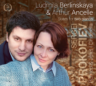 Ludmila Berlinskaya & Arthur Ancelle: Suites for Two Pianos
