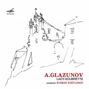 Glazunov: Lady-Soubrette