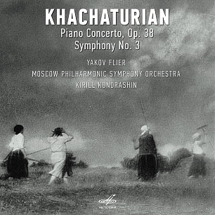 Khachaturian: Piano Concerto, Op. 38 & Symphony No. 3