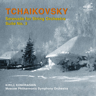 Чайковский: Серенада для струнного оркестра, соч. 48 и сюита No. 3, соч. 55