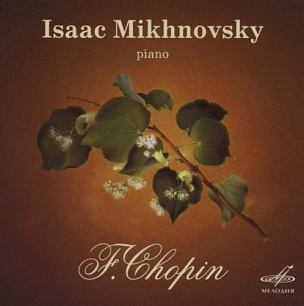 Isaac Mikhnovsky. Frédéric Chopin (1 CD)